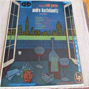 André Kostelanetz And His Orchestra - Music Of Cole Porter