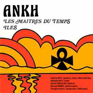Ankh  - Les Maitres Du Temps / Iles