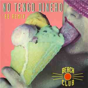 Beach Club - No Tengo Dinero '92 Remix