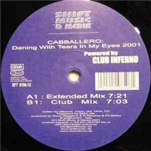 Cabballero - Dancing With Tears In My Eyes 2001