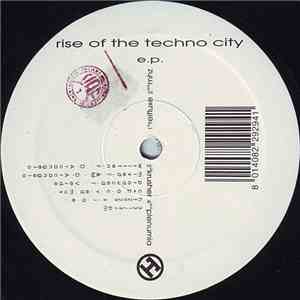 Centuria City - Rise Of The Techno City E.P.