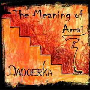 Dapoerka - The Meaning Of Amai