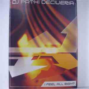 DJ Patxi Deciveria - I Feel All Right