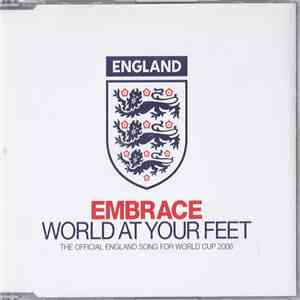 Embrace - World At Your Feet