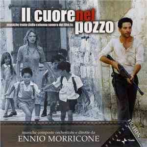Ennio Morricone - Il Cuore Nel Pozzo (Musiche Tratte Dalla Colonna Sonora D ...