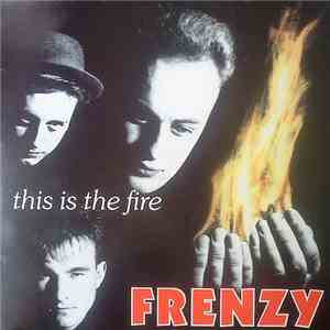 Frenzy  - This Is The Fire