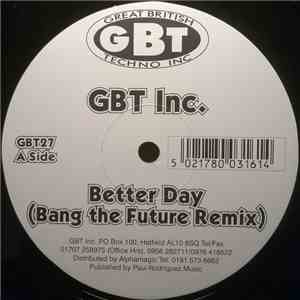 GBT Inc. / Future Collective - Better Day (Remix) / Look 4 The Truth (Remix ...