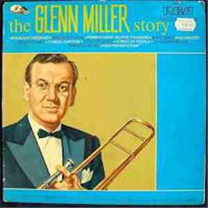 Glenn Miller - The Glenn Miller Story