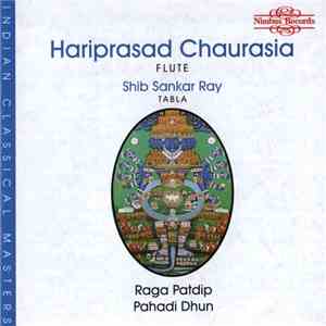 Hariprasad Chaurasia, Shib Sankar Ray - Raga Patdip, Pahadi Dhun