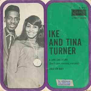 Ike & Tina Turner - A Love Like Yours (Don't Come Knockin' Every Day)  / Ho ...