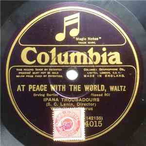 Ipana Troubadours - I Found A Round-About Way To Heaven / At Peace With The ...