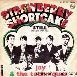 Jay And The Techniques - Strawberry Shortcake / Still (In Love With You)