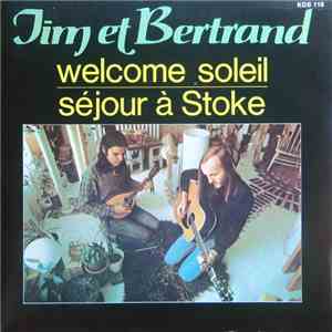 Jim et Bertrand - Welcome Soleil / Séjour à Stoke