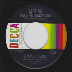 Jimmie Davis - Take Me Back To Babyland
