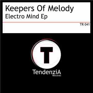 Keepers Of Melody - Electro Mind Ep