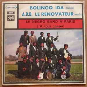 Le Negro Band A Paris (A Tout Casser) - Bolingo Ida / A.B.B. Le Rénovateur