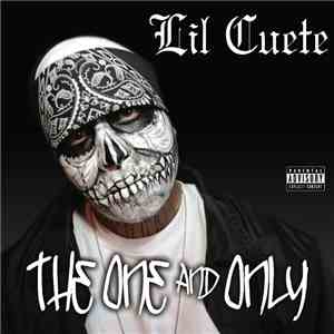 Lil Cuete - The One And Only
