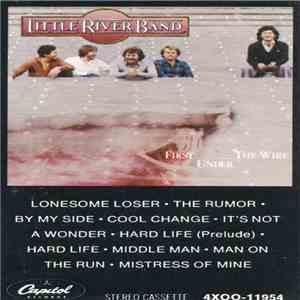 Little River Band - First Under The Wire