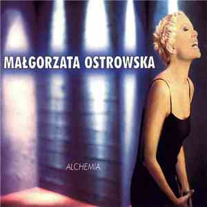 Małgorzata Ostrowska - Alchemia