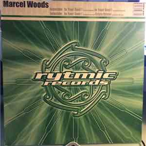 Marcel Woods - In Your Soul