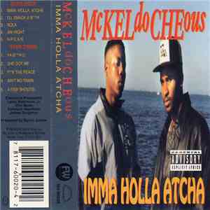 McKELdoCHEous - Imma Holla Atcha