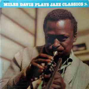 Miles Davis - Miles Plays Jazz Classics