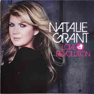 Natalie Grant  - Love Revolution