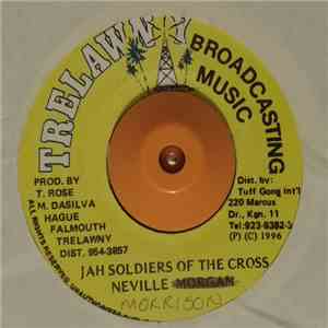Neville Morrison - Jah Soldiers Of The Cross