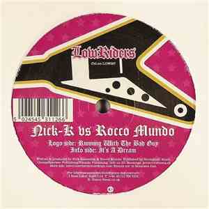 Nick K vs. Rocco Mundo - Running With The Bad Guy