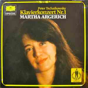 Peter Tchaikowsky, Martha Argerich - Klavierkonzert Nr. 1