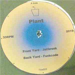 Plant - Jailbreak/Funkcode