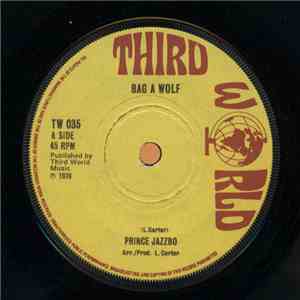 Prince Jazzbo / George White - Bag A Wolf / Suffering