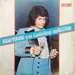Rigo Tovar, Rigo Tovar Y Su Costa Azul - En Acción