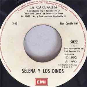 Selena Y Los Dinos - La Carcacha / Como La Flor