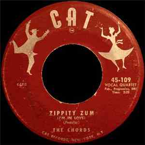 The Chords - Zippity Zum (I'm In Love) / Bless You (For Being An Angel)