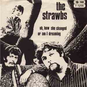 The Strawbs - Oh How She Changed