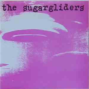 The Sugargliders - Another Faux Pas In The Cathedral Of Love