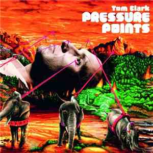 Tom Clark - Pressure Points