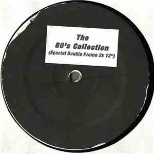 Unknown Artist - The 80's Collection