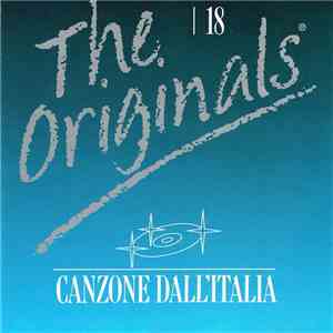 Various - The Originals - 18 Canzone Dall'Italia