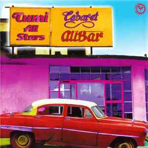 Various - Tumi All Stars - Cabaret Alibar