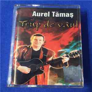 Aurel Tămaș - Trup De Vânt