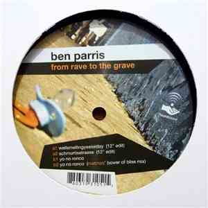 Ben Parris - From Rave To The Grave