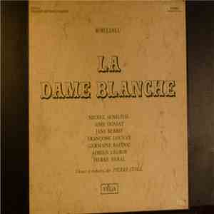 Boieldieu / Pierre Stoll - La Dame Blanche
