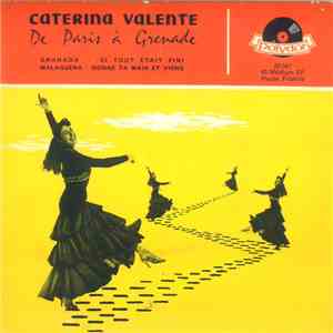 Caterina Valente - De Paris À Grenade