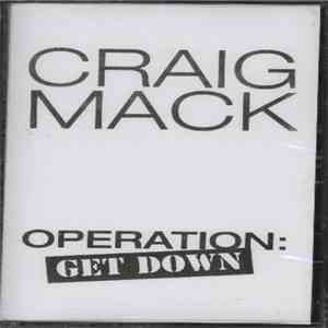 Craig Mack - Operation: Get Down