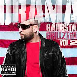 Drama - Gangsta Grillz: The Album Vol. 2