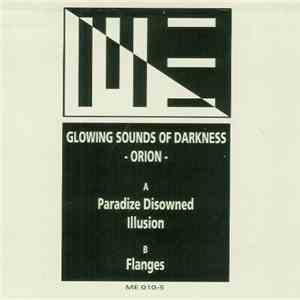 Glowing Sounds Of Darkness - Orion