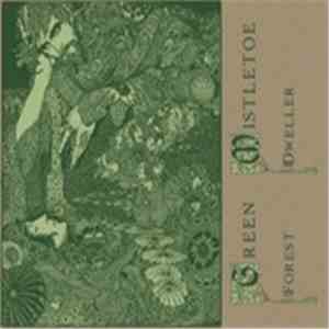 Green Mistletoe - Forest Dweller