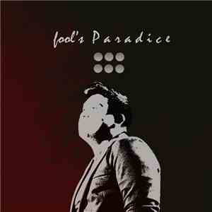 James Valdez - Fool's Paradice
